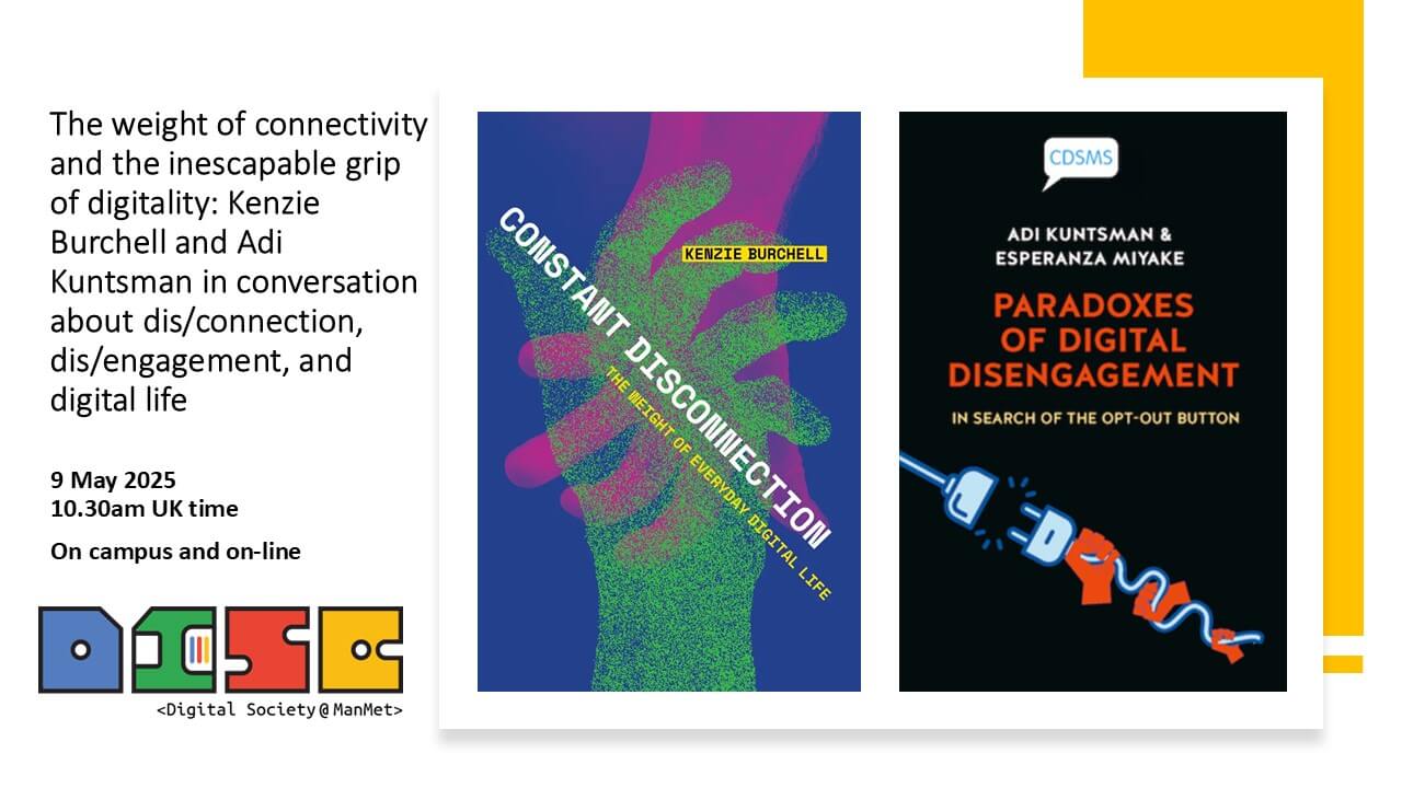 Event flyer for a digital society talk on dis/connection featuring books "Constant Disconnection" and "Paradoxes of Digital Disengagement." Scheduled for May 9, 2025, at 10:30 AM UK time.