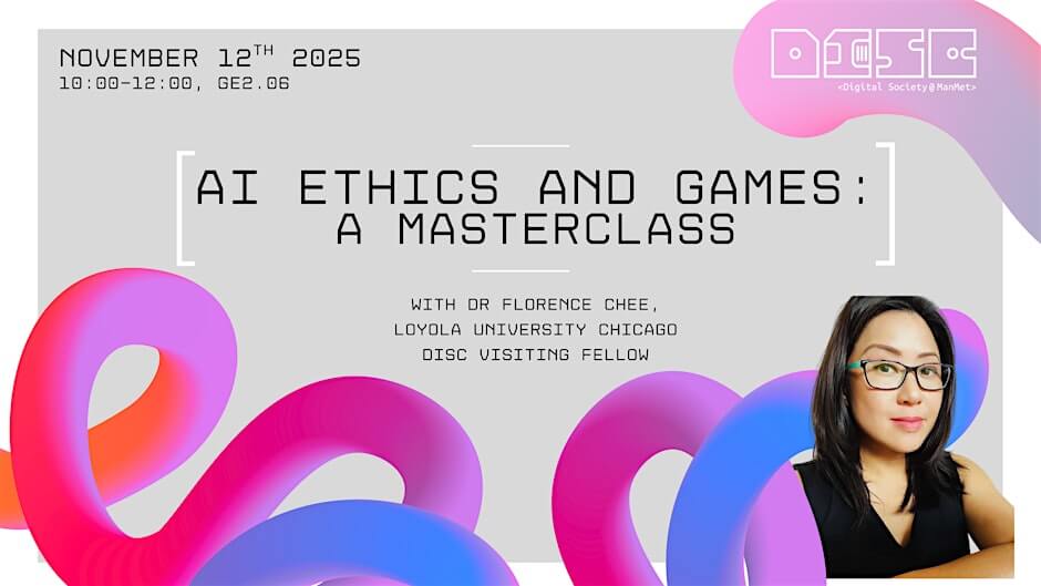 Event poster for 'AI Ethics and Games: A Masterclass' on November 12, 2025, from 10:00 to 12:00. Features vibrant, abstract colorful shapes and a speaker portrait. Includes event details and location at Loyola University Chicago with Dr. Florence Chee.