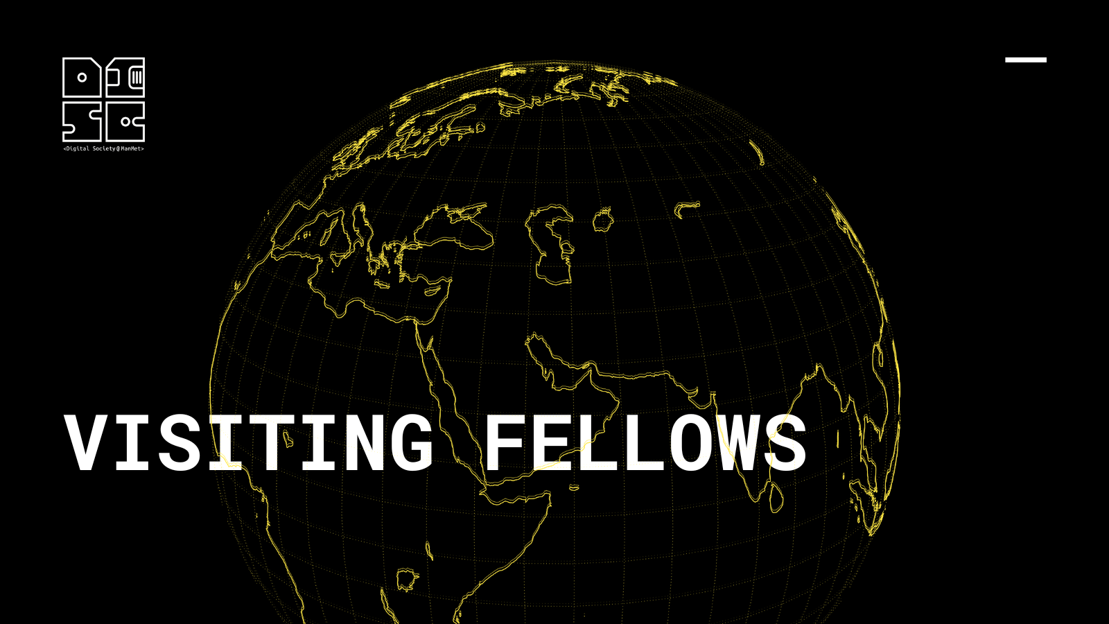 Alt text: "Outlined globe on black background with 'Visiting Fellows' in bold white text. The years 2025/2026 are vertically aligned on the right."